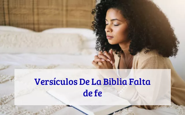 Versículos De La Biblia Falta de fe