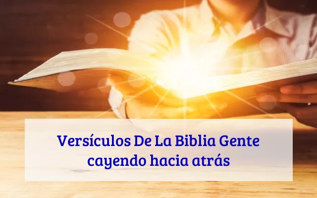 Versículos De La Biblia Gente cayendo hacia atrás
