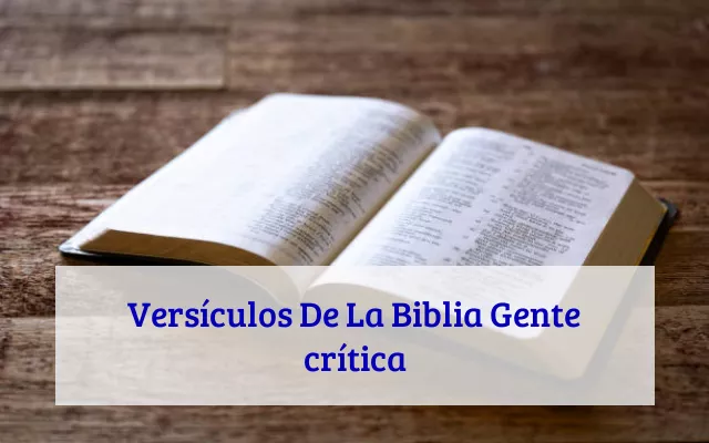 Versículos De La Biblia Gente crítica