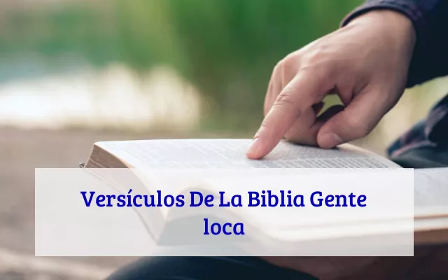 Versículos De La Biblia Gente loca