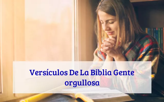 Versículos De La Biblia Gente orgullosa