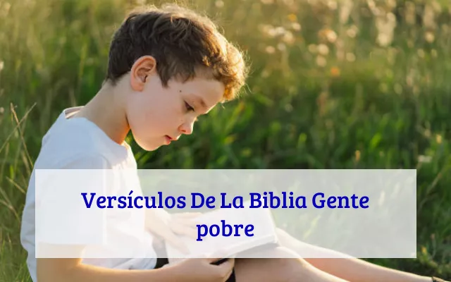 Versículos De La Biblia Gente pobre