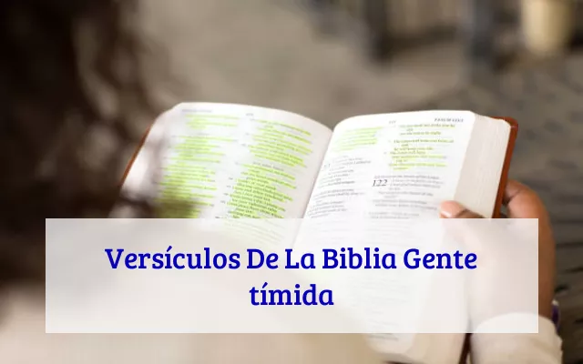 Versículos De La Biblia Gente tímida