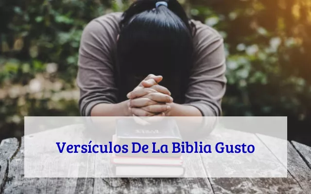 Versículos De La Biblia Gusto