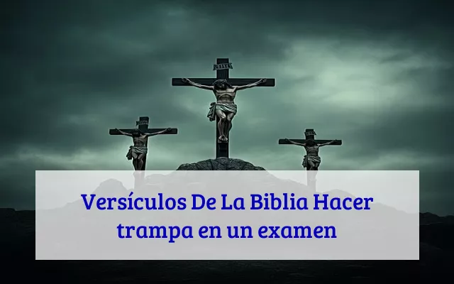 Versículos De La Biblia Hacer trampa en un examen