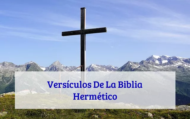 Versículos De La Biblia Hermético
