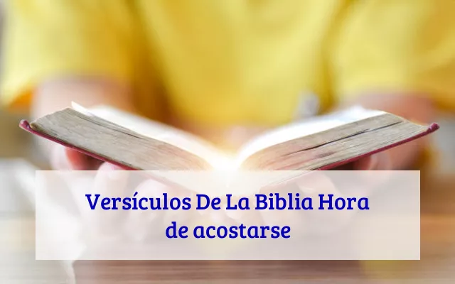 Versículos De La Biblia Hora de acostarse