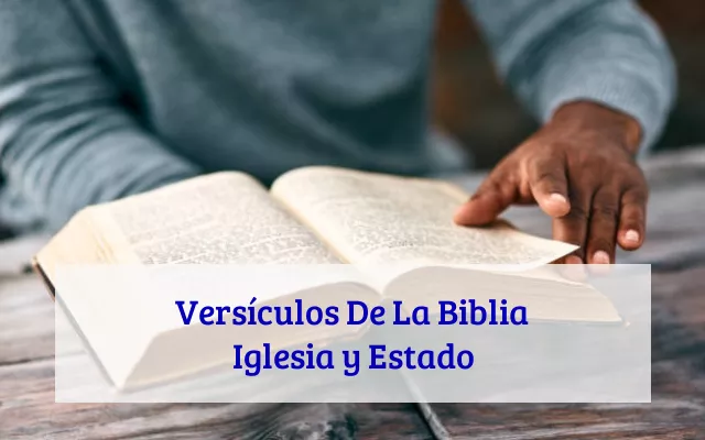 Versículos De La Biblia Iglesia y Estado