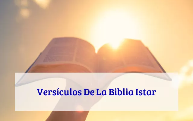 Versículos De La Biblia Istar