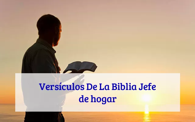 Versículos De La Biblia Jefe de hogar