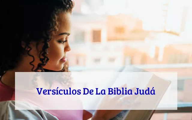 Versículos De La Biblia Judá