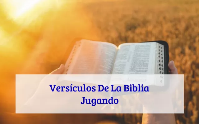 Versículos De La Biblia Jugando