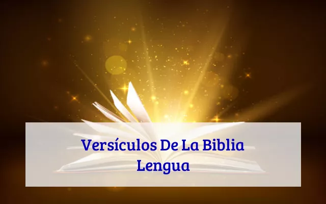 Versículos De La Biblia Lengua