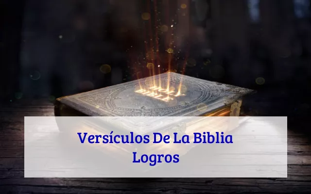 Versículos De La Biblia Logros