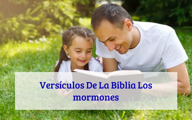 Versículos De La Biblia Los mormones