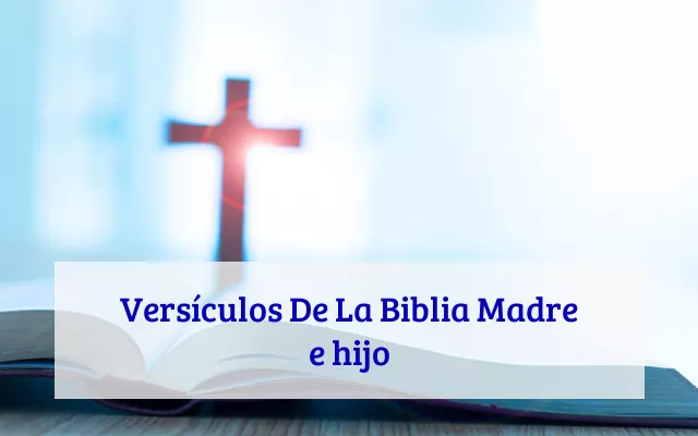 Versículos De La Biblia Madre e hijo