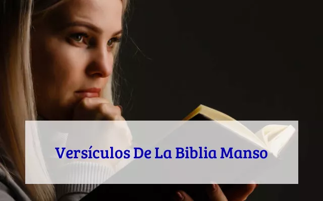 Versículos De La Biblia Manso