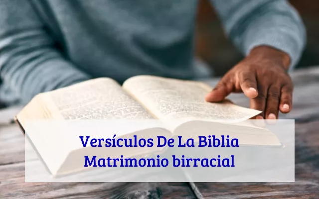 Versículos De La Biblia Matrimonio birracial