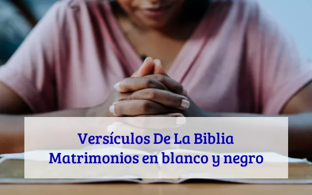 Versículos De La Biblia Matrimonios en blanco y negro