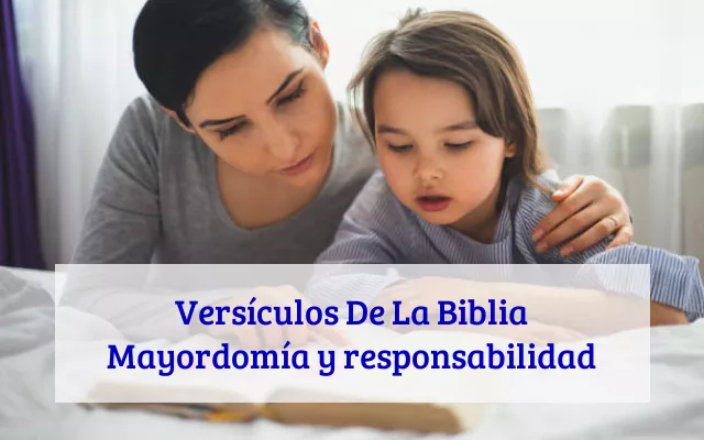 Versículos De La Biblia Mayordomía y responsabilidad