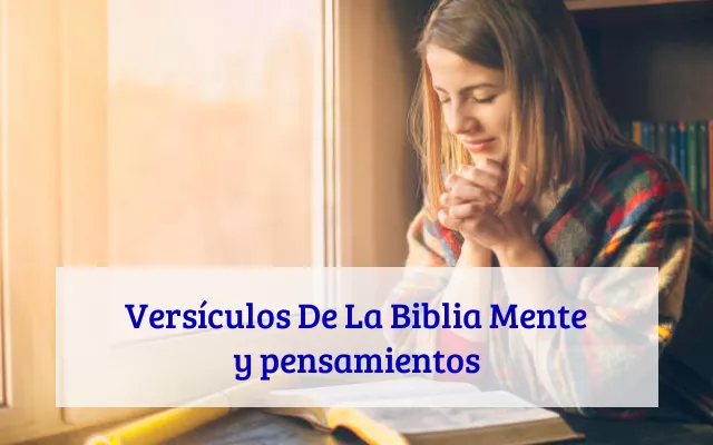 Versículos De La Biblia Mente y pensamientos