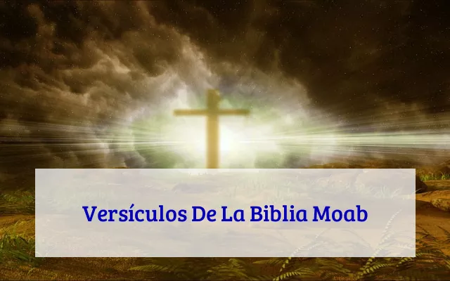 Versículos De La Biblia Moab