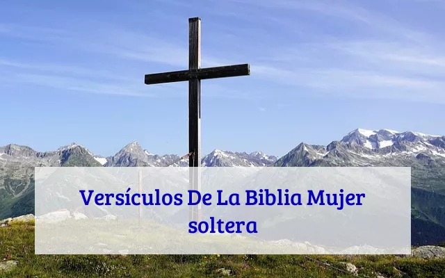 Versículos De La Biblia Mujer soltera