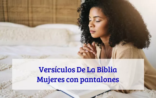 Versículos De La Biblia Mujeres con pantalones