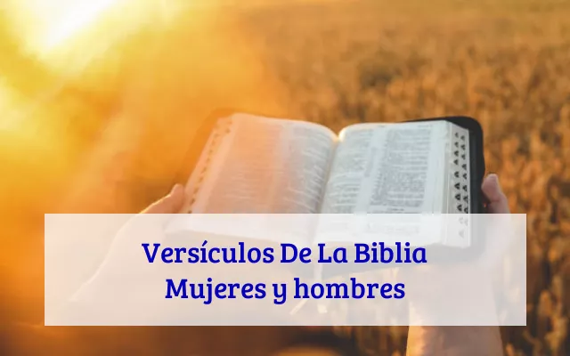 Versículos De La Biblia Mujeres y hombres
