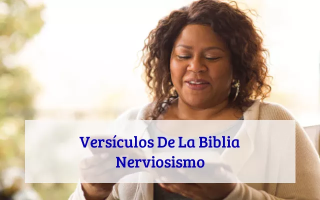 Versículos De La Biblia Nerviosismo