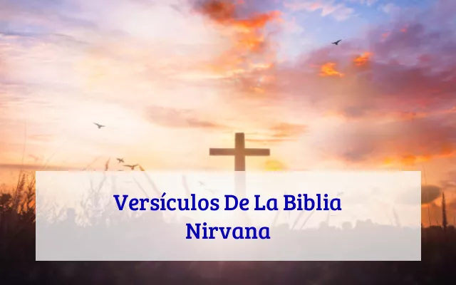Versículos De La Biblia Nirvana