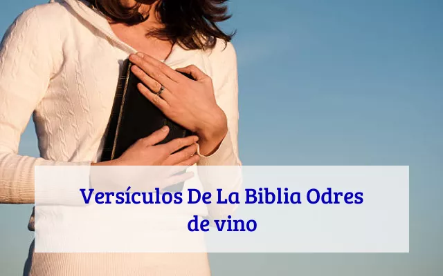 Versículos De La Biblia Odres de vino