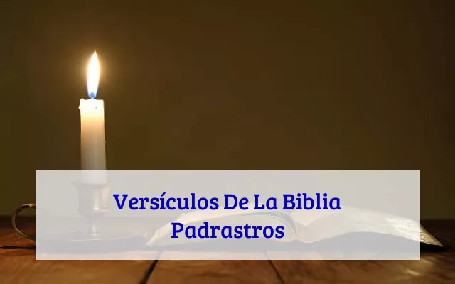 Versículos De La Biblia Padrastros