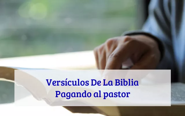 Versículos De La Biblia Pagando al pastor