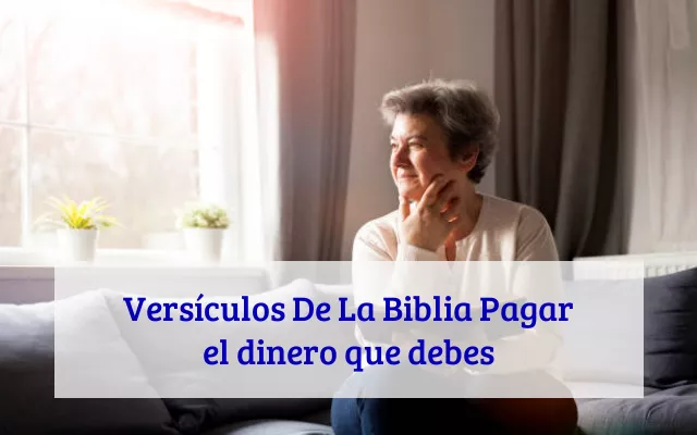 Versículos De La Biblia Pagar el dinero que debes
