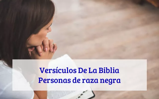 Versículos De La Biblia Personas de raza negra
