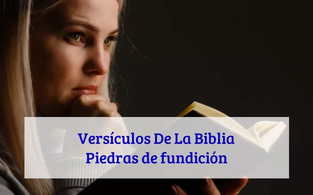 Versículos De La Biblia Piedras de fundición
