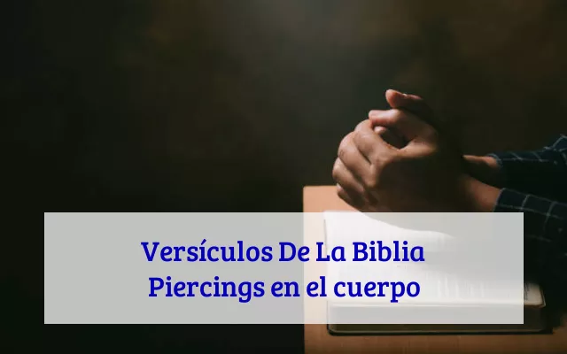 Versículos De La Biblia Piercings en el cuerpo
