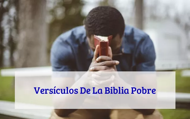 Versículos De La Biblia Pobre