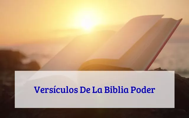 Versículos De La Biblia Poder