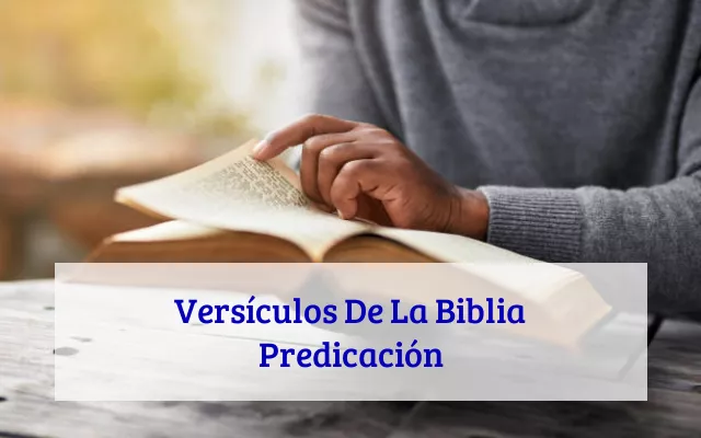 Versículos De La Biblia Predicación