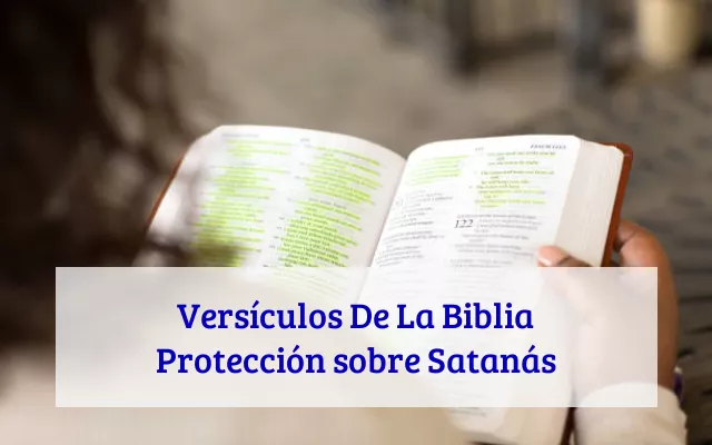 Versículos De La Biblia Protección sobre Satanás
