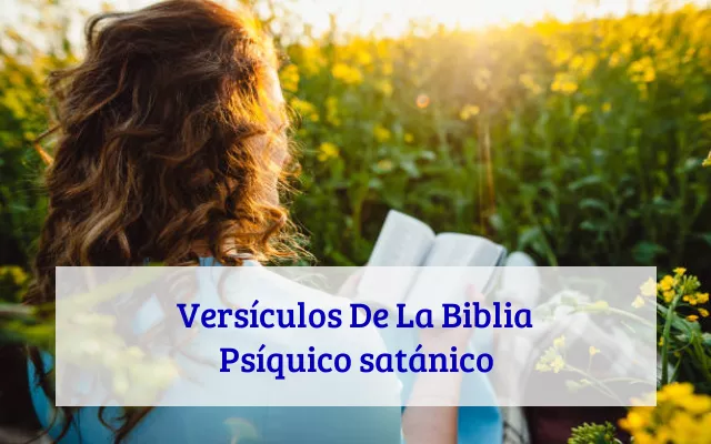 Versículos De La Biblia Psíquico satánico