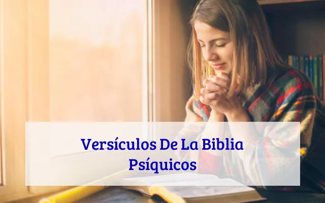 Versículos De La Biblia Psíquicos