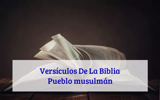Versículos De La Biblia Pueblo musulmán