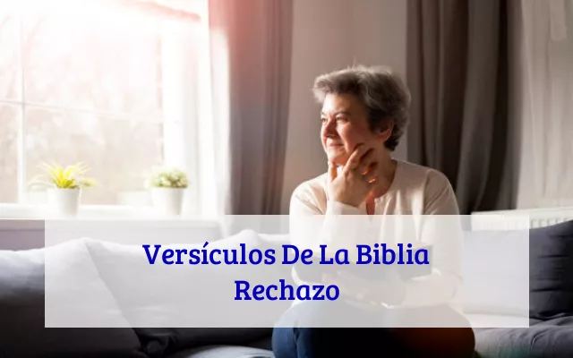 Versículos De La Biblia Rechazo