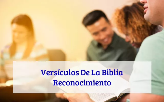 Versículos De La Biblia Reconocimiento
