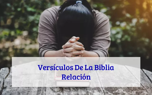 Versículos De La Biblia Relación