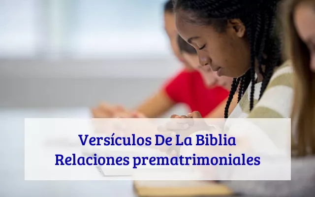 Versículos De La Biblia Relaciones prematrimoniales