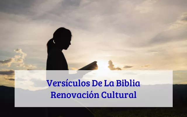 Versículos De La Biblia Renovación Cultural